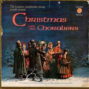 The Longines Symphonette - Christmas With The Choraliers album cover