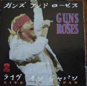 Guns N' Roses – Live In Japan (1993, CD) - Discogs