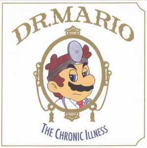 Dr. Mario: The Chronic Illness  - Hirokazu Tanaka