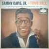 Sammy Davis, Jr.* - Sammy Davis, Jr. At Town Hall