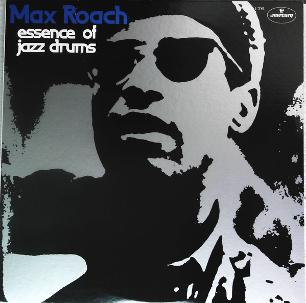 télécharger l'album Max Roach - Essence Of Jazz Drums
