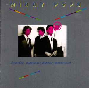 Minny Pops - Drastic Measures, Drastic Movement