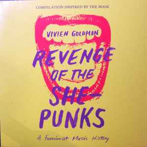 Various - Revenge Of The She-Punks - A Feminist Music History album cover