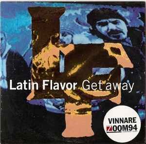 Latin Flavor – Get Away (1995, Cardboard sleeve, CD) - Discogs