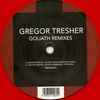 Gregor Tresher - Goliath (Remixes)