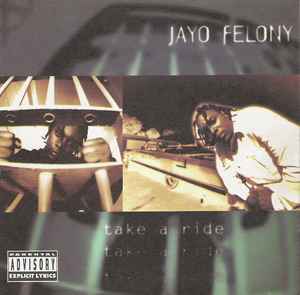 Jayo Felony - Take A Ride album cover
