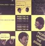 People Under The Stairs – Pass The 40 (2006, Vinyl) - Discogs