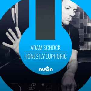 Adam Schock - Honestly Euphoric album cover