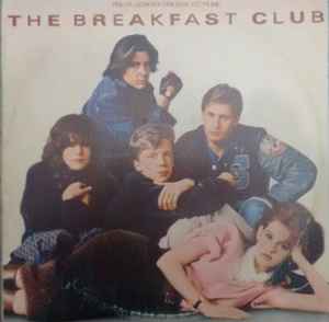 The Breakfast Club (Original Motion Picture Soundtrack) (1985, Vinyl) -  Discogs