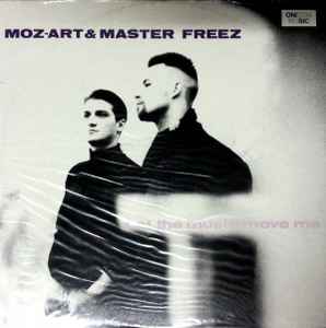 Let The Music Move Me - Moz-Art & Master Freez