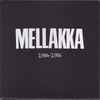 Mellakka - 1984-1986