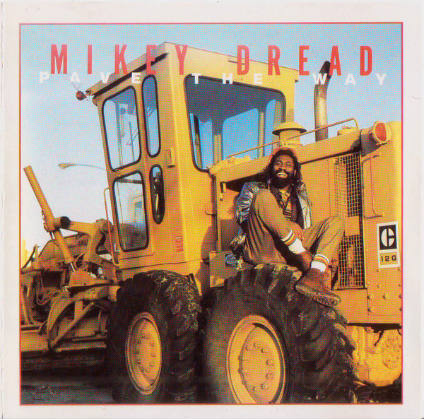 Mikey Dread – Pave The Way (1989, CD) - Discogs