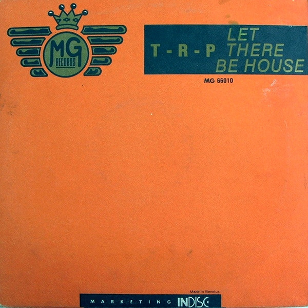 télécharger l'album TRP - Let There Be House