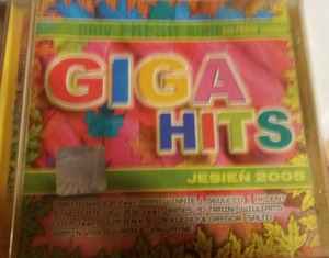 Giga Hits - Jesień 2008 (2008, CD) - Discogs