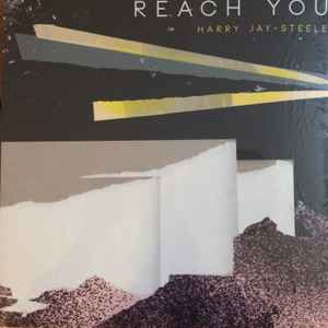 Harry Jay-Steele - Reach You album cover