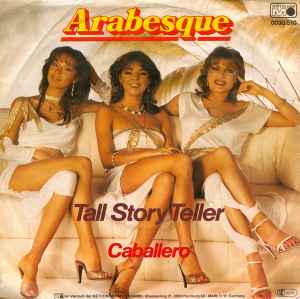 Arabesque - Tall Story Teller / Caballero
