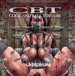 Cock And Ball Torture – Sadochismo (2023, CD) - Discogs