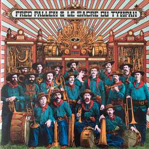 Fred Pallem - Fred Pallem & Le Sacre Du Tympan album cover