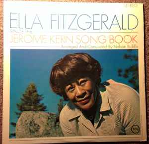 Ella Fitzgerald Sings The Jerome Kern Song Book (Vinyl, LP, Album, Stereo)en venta
