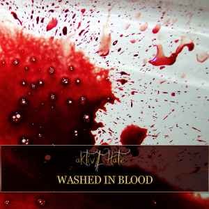Aktiv[E|H]ate - Washed In Blood album cover