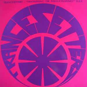 Trancesetters - "Fantasising Or Hallucinating?" D.E.P. album cover