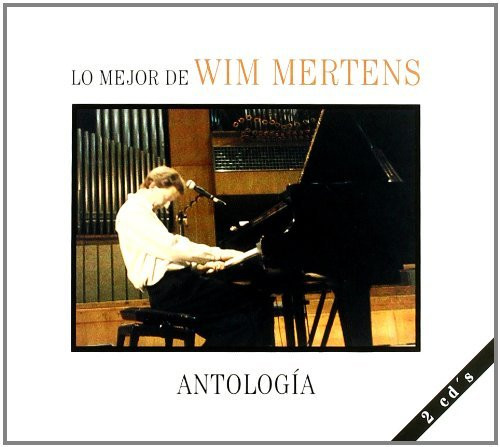 baixar álbum Wim Mertens - Antología Lo Mejor De Wim Mertens