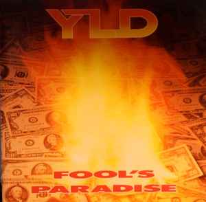 YLD – Fool's Paradise (1989, CD) - Discogs