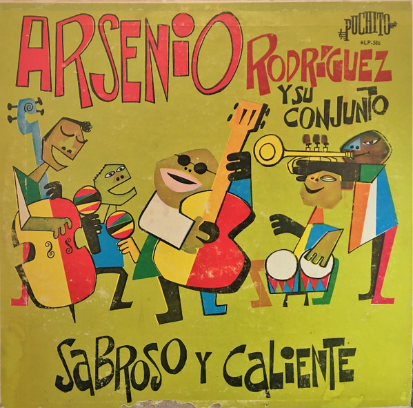 Arsenio Rodriguez Y Su Conjunto – Sabroso y Caliente (High 