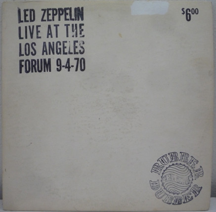 LED ZEPPELIN ☆ LIVE AT THE LOS ANGELES FORUM 9-4-70 ○ Rubber