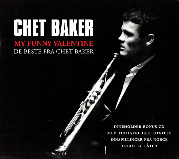 Chet Baker – My Funny Valentine (2006, CD) - Discogs