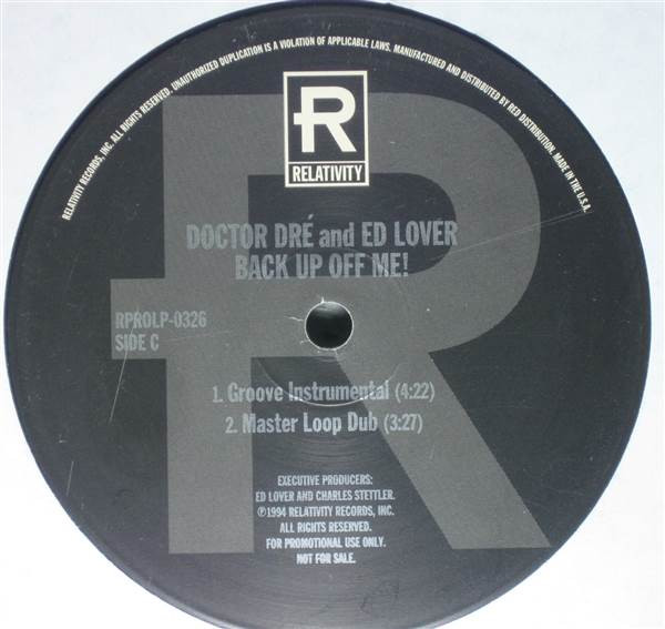 Doctor Dre & Ed Lover – Back Up Off Me! (1994, Vinyl) - Discogs