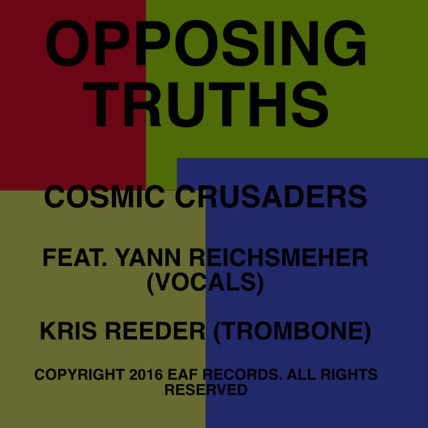Album herunterladen Cosmic Crusaders - Opposing Truths