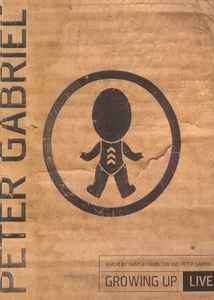 Peter Gabriel - Growing Up Live album cover