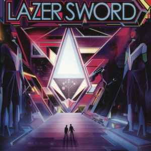 Lazer Sword - Lazer Sword album cover