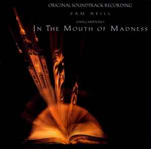 John Carpenter - In The Mouth Of Madness (Original Soundtrack Recording)