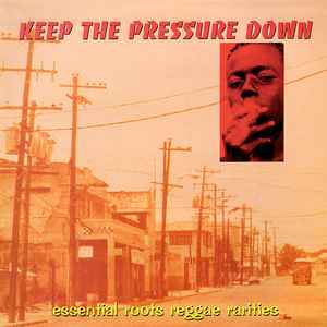 Various - Keep The Pressure Down