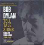 Cover of Tell Tale Signs (Rare And Unreleased 1989-2006) / Dreamin' Of You, 2008-10-07, CD