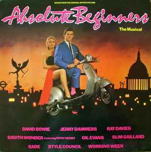 Absolute Beginners - The Musical (Songs From The Original Motion