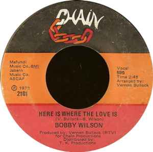 Bobby Wilson – Here Is Where The Love Is (1973, Vinyl) - Discogs