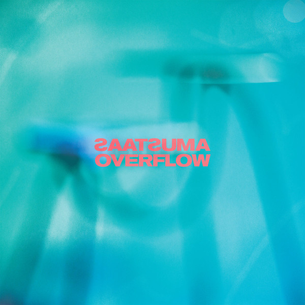 Album herunterladen Saatsuma - Overflow