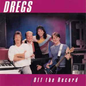 Dregs – Off The Record (1988, CD) - Discogs