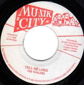 The Wailers – Tell Me Lord (2013, Vinyl) - Discogs