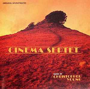 Christopher Young - Cinema Septet (Original Soundtracks)