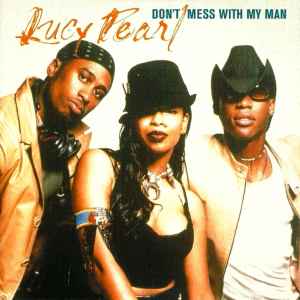 Lucy Pearl - Don't Mess With My Man album cover