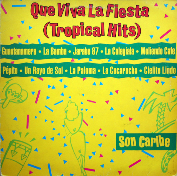 Son Caribe Que Viva La Fiesta Tropical Hits 1988 Vinyl Discogs 7544