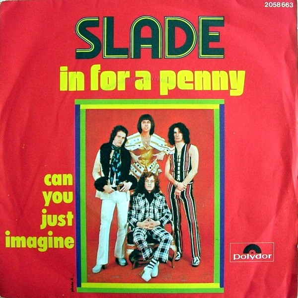 Slade – In For A Penny (1975, Picture Sleeve, Vinyl) - Discogs