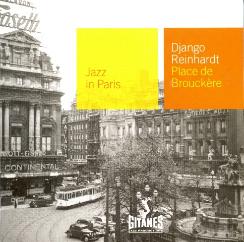 Django Reinhardt – Place De Broukère (2004, CD) - Discogs