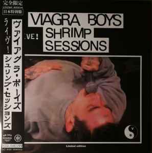 Viagra Boys - Shrimp Sessions | Releases | Discogs