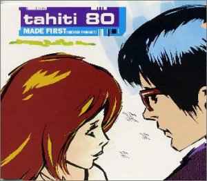 Tahiti 80 - Made First album cover