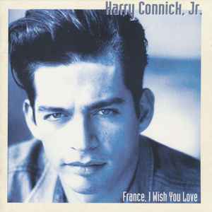 Harry Connick, Jr. - France, I Wish You Love